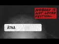 ÄTNA - Nobody is Not Loved Festival (Livestream)