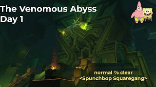 The Venomous Abyss | Raid VOD August 18th 2026 [DAY 1] | Spunchbop Squaregang | Windwalker Monk POV