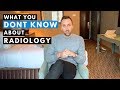 What you DON'T KNOW about RADIOLOGY - DOCTOR VLOG #2 (2019)