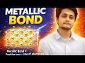 What is Metallic Bond? | Metallic Bond সহজে বুঝুন 🔥| class 12 chemistry