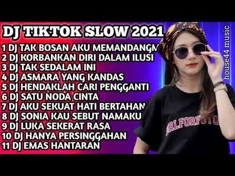 DJ TIKTOK SLOW 2021 ( ARIEF ) • DJ TAK BOSAN BOSAN AKU MEMANDANGMU • DJ KORBANKAN DIRI DALAM ILUSI