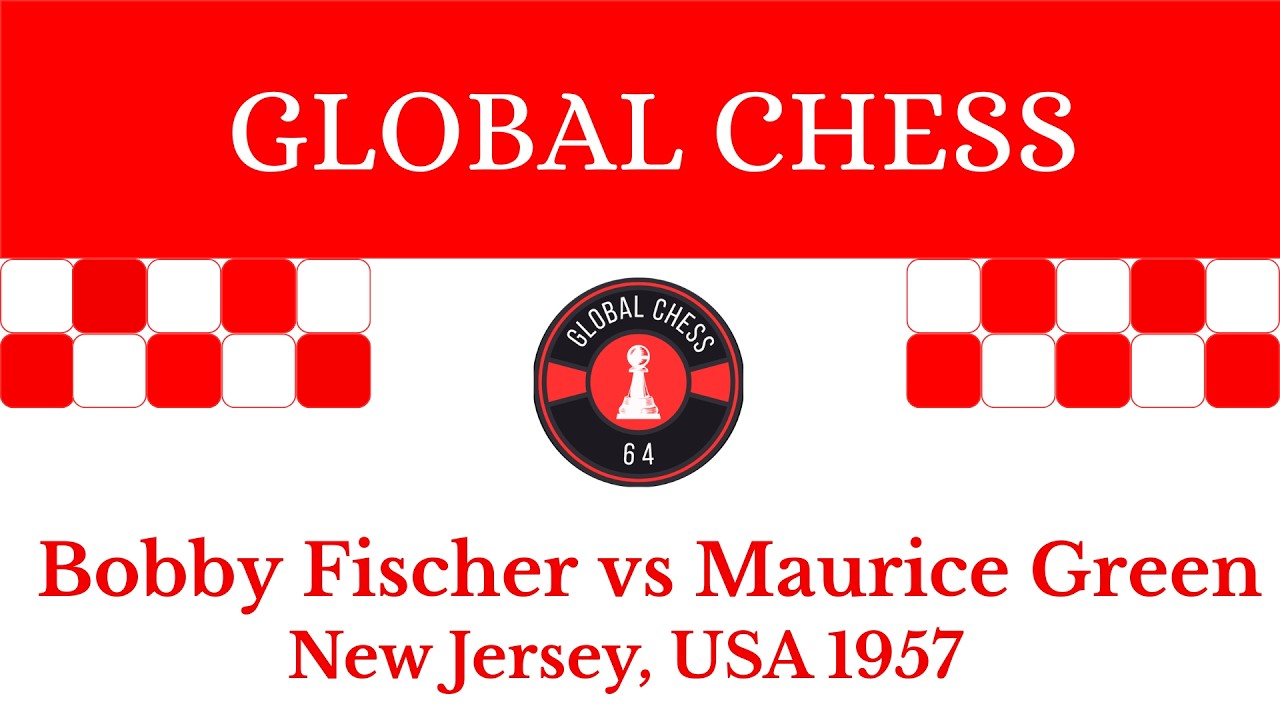 Bobby Fischer vs Maurice Green. New Jersey, USA 1957