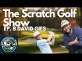 EP. 8: PGA Tour Caddie David Gies. Open Championship thoughts, caddie stories, and much more!