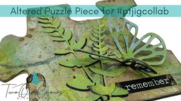 Altered Puzzle Piece for #ptjigcollab | altered jigsaw puzzle