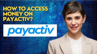 How to access money on Payactiv?