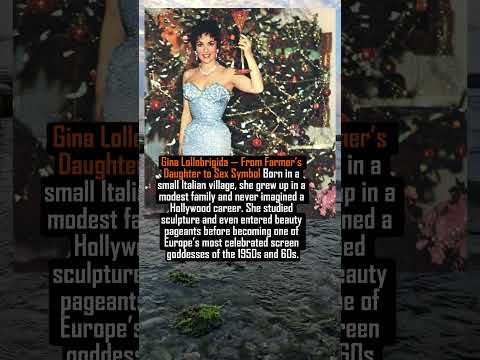 Gina Lollobrigida From Farmer S Daughter To Sex Symbol Facts New Movie History Film Hollywood 