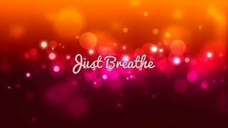 Rival & Cadmium - Just Breathe (Lyrics) ft. Jon Becker