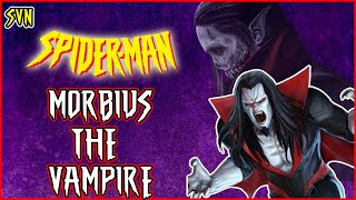 Full Story Of Morbius The Living Vampire Spider-Man Villains Spider Verse Nation