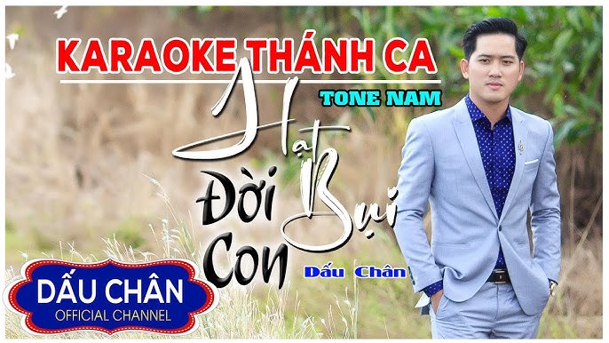 KARAOKE tone NAM l HẠT BỤI ĐỜI CON l Sáng tác: Dấu Chân l THÁNH CA HAY NHẤT l Nhạc Thánh Ca