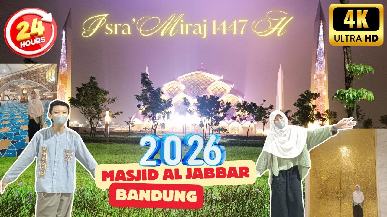 Peringati Isra Miraj 1447H Buka 24Jam Masjid Al Jabbar Bandung 