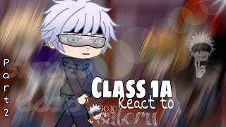 Class 1A reacts to Satoru Gojo as their new teacher // MHA // Gacha Club Part 2