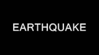 EARTHQUAKE