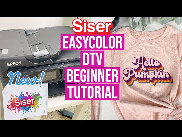 EASY* How to Use Siser Easy Color DTV (Direct To Vinyl) Printable HTV 