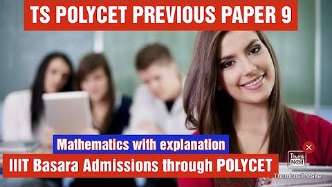 IIIT BASARA ADMISSION TEST PREVIOUS PAPER 9/TS POLYCET PREVIOUS PAPER 9/RGUKT ADMISSION TEST PRACTIC