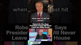Robert De Niro Claims Trump Won't Leave White House, Smears Stephen Miller #robertdeniro #trump