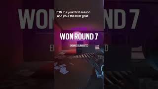 I was the best gold fr😋😋 #ace #siege #onetapking now I’m dim