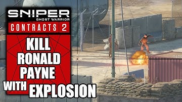 Sniper Ghost Warrior Contracts 2 – Kill Ronald Payne With Explosion Challenge