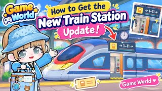 How to Get the New Train Station Update in Game World! | Game World screenshot 1
