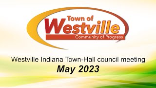 Westville Indiana May TownHall Meeting