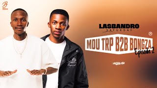 LASBANDRO SATURDAYS EP.2- MDU AKA TRP B2B BONGZA | POWERED BY BIBLOS CAFE | PRESENTED BY LOKSHIN MAG