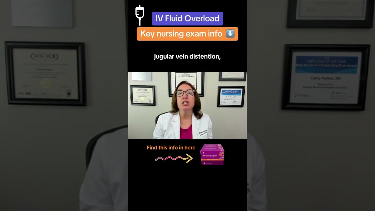 IV Complications Fluid Overload Medical Surgical SHORT LevelUpRN
