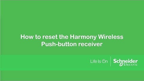 How to reset Harmony Wireless push button receiver