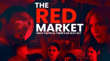 The Red Market Trailer