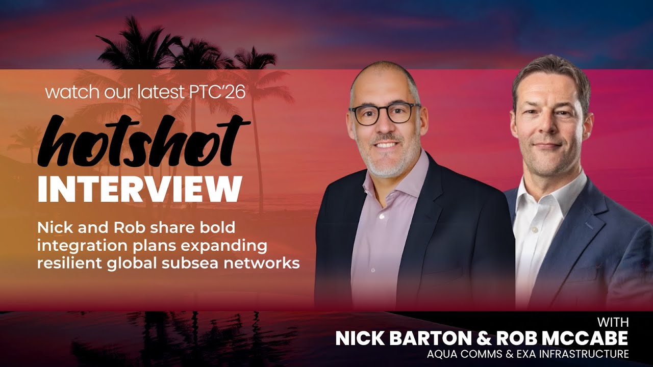 PTC’26 HOTShot series – Subsea networks expansion