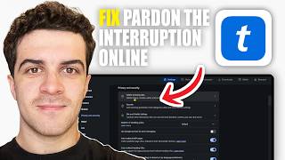 How to Fix Ticketmaster Pardon the Interruption Issue Online (2026 Guide)