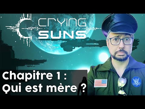 Let's play Narratif Crying Suns S01E02