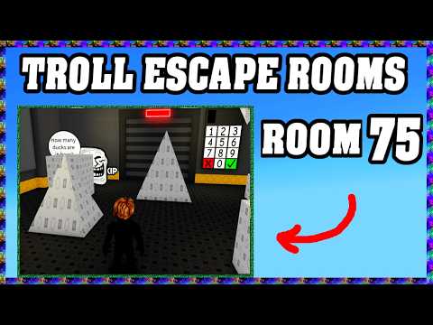 Troll Escape Rooms Room 75 Walkthrough Guide *Roblox*