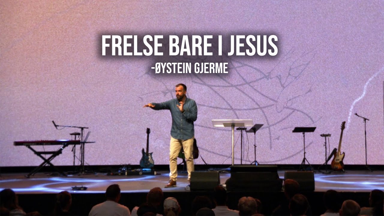 Frelse bare i Jesus // Øystein Gjerme