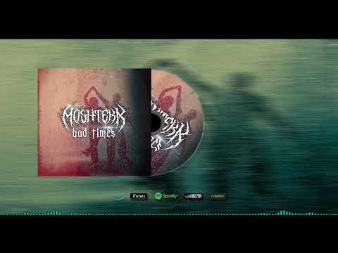 MoshTekk - BAD TIMES