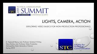 Lights, Camera, Action! Exploring Video Basics for Non Production Professionals 2018 08 13