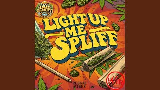 Light Up Me Spliff (feat. Jah Clarity)