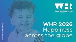Happiness across the globe | World Happiness Report 2026