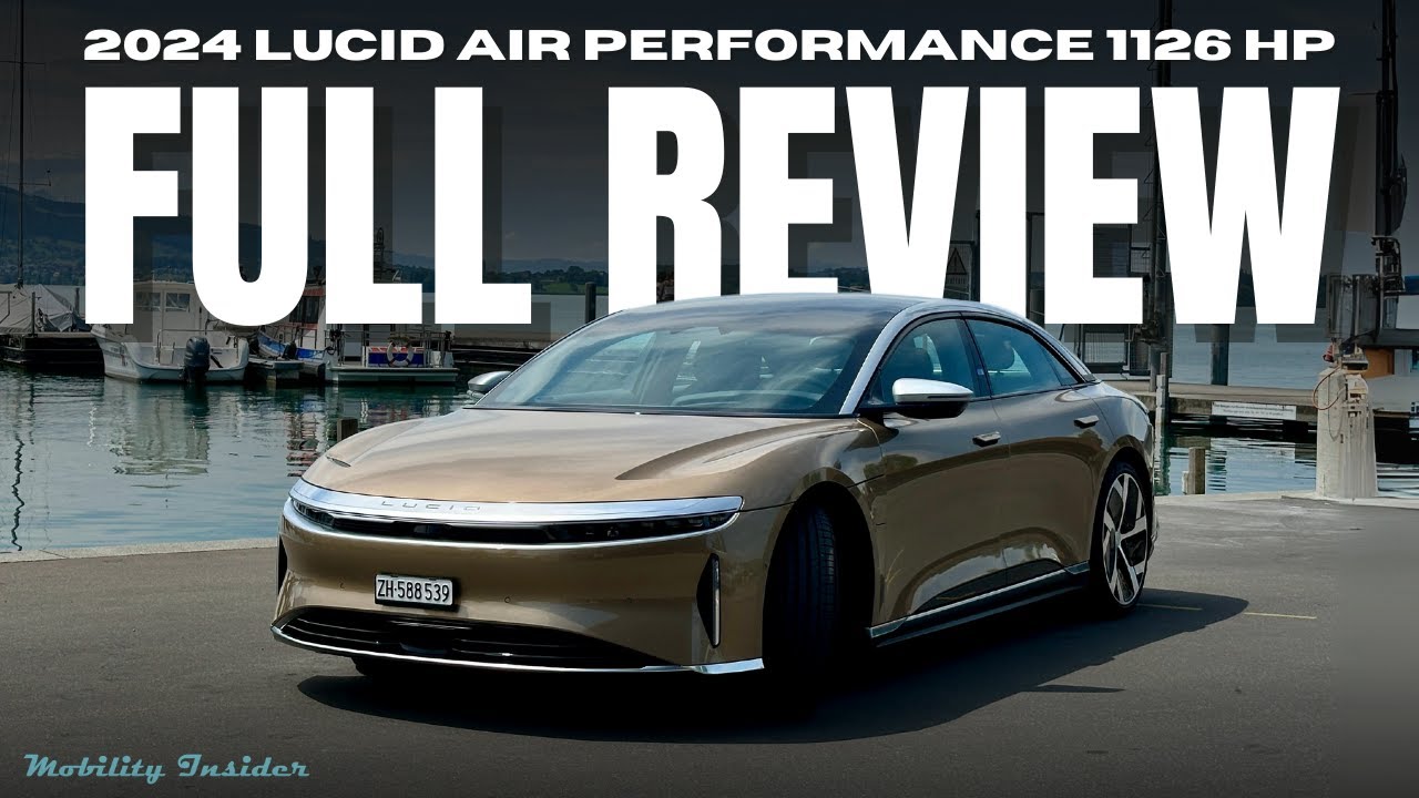 Lucid Air Performance now in Europe : Ultimate Review of the Dream Edition