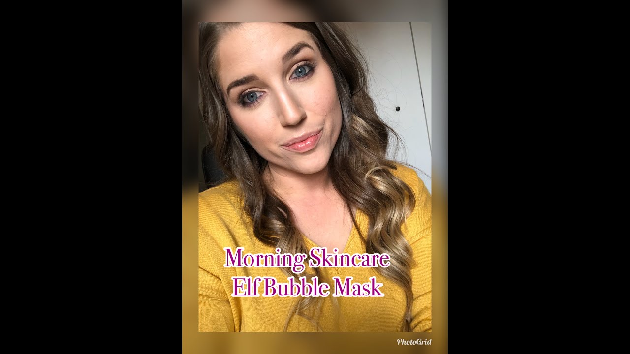 Morning Skincare Routine - elf Bubble Mask
