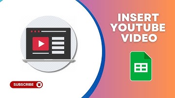 How to Insert YouTube Video in Google Sheets