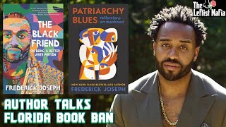 Author Frederick Joseph Reacts To Florida Banning His Books | The Leftist Mafia
