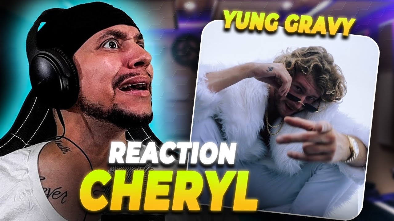 WHO IS THIS GUY???!!! Yung Gravy Cheryl (REACTION) YouTube