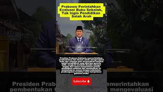 Prabowo Perintahakan Evaluasi Buku Sekolah!
