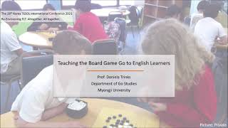 Daniela Trinks - Teaching The Board Game Go To English Learners
