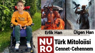 Türk Mitolojisi Cennet Cehennem Ülgen Han Erlik Han