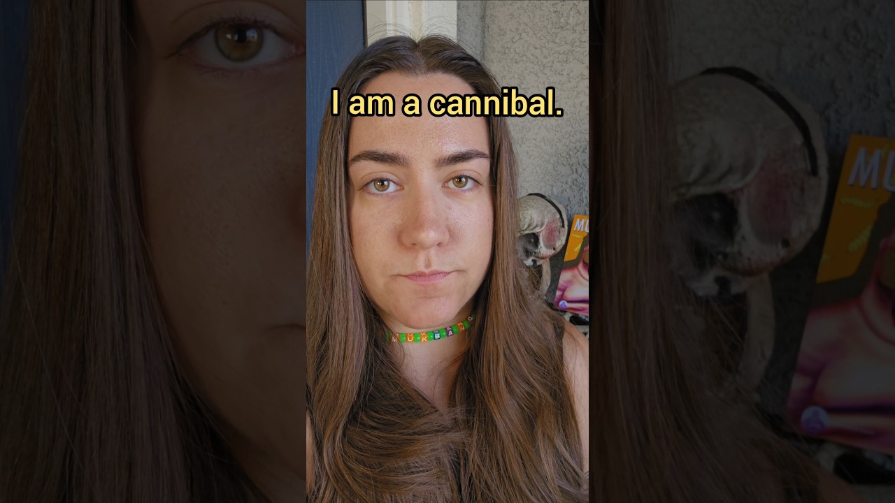I am not a cannibal