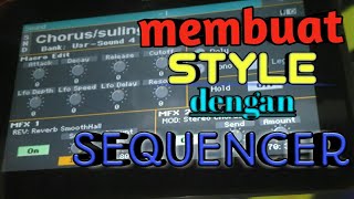 Membuat Style Menggunakan Midi Sequencer Pada Keyboar Korg Pa 700