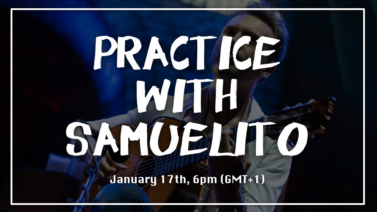 Practice with Samuelito - Alegría por arriba [LIVE]