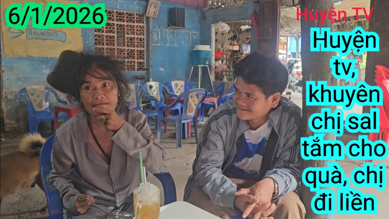 HUYỆN TV ,KHUYÊN CHỊ SAL ĐI TẮM CHO QUÀ,,