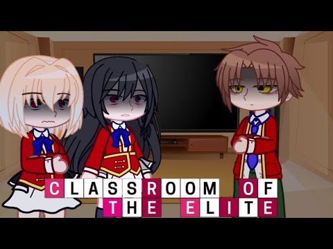 Class D React To Ayanokoji Kiyotaka Part (1/?) 🇧🇷/🇺🇸