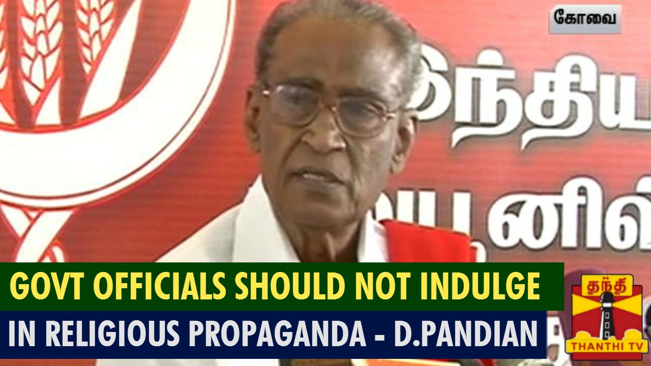 Govt Officials Should Not Indulge In Religious Propaganda : D. Pandian - Thanthi TV